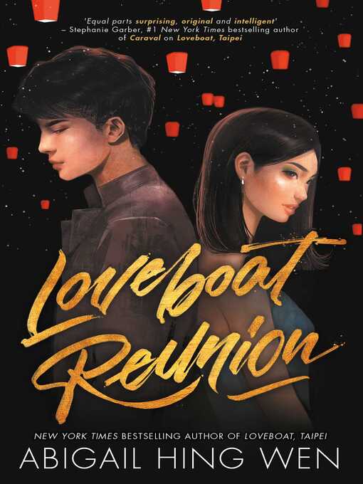 Title details for Loveboat Reunion by Abigail Hing Wen - Wait list